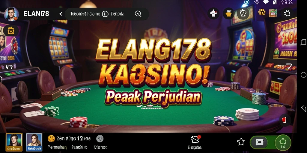 Tampilan gameplay menarik dari ELANG178 di aplikasi Kasino.